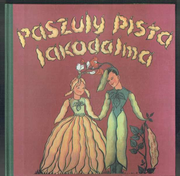 Paszuly Pista lakodalma L. Fittler Vilma, Vida Mária illusztrációival